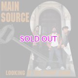 MAIN SOURCE / LOOKING AT THE FRONT DOOR 7"