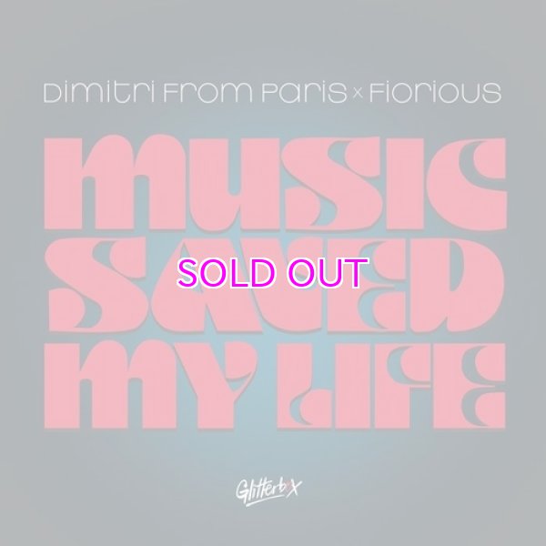 画像1: DIMITRI FROM PARIS X FIORIOUS / MUSIC SAVED MY LIFE 12" (1)