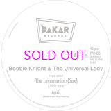 画像: BOOBIE KNIGHT & THE UNIVERSAL LADY / The Lovomaniacs (Sex) / April 7"