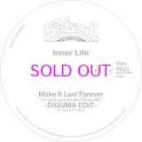 画像: Inner Life / Candido / Make It Last Forever (12" Larry Levan Paradise Garage Mix) -DIGUMA EDIT- /Jingo (Moplen Remix) -DIGUMA EDIT 7"