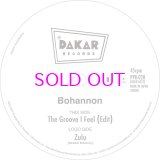 画像: BOHANNON / The Groove I Feel (Edit) / Zulu 7"