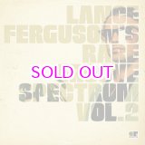 画像:  V.A. (LANCE FERGUSON) / RARE GROOVE SPECTRUM VOL.2 "LP"