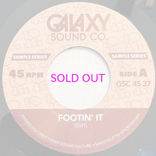 画像1: GALAXY SOUND CO / FOOTIN EDITS / HARLEM STRUT EDITS 7" (1)