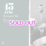 画像: 45trio / REMIND ME / MILES TO CROSS 7"