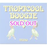 画像: DJ MURO MIXCD / TROPICOOL BOOGIE V