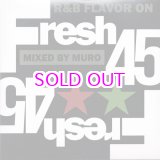 画像: DJ MURO FRESH 45 -R&B FLAVOR ON 45s-