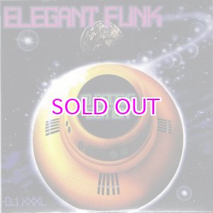 画像: DJ XXXL / ELEGANT FUNK 和 BOOGIE EDITION