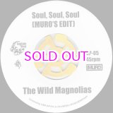 画像: THE WILD MAGNOLIAS / SOUL, SOUL, SOUL [MURO'S EDIT] / LA CLAVE / LATIN SLIDE / 45"