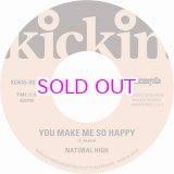 画像: NATURAL HIGH / YOU MAKE ME SO HAPPY / THAT’S WHY / 45"