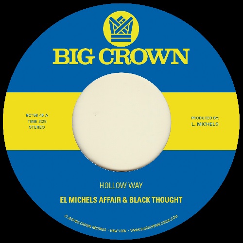 画像: EL MICHELS AFFAIR & BLACK THOUGHT / HOLLOW WAY / I’M STILL SOMEHOW 7"