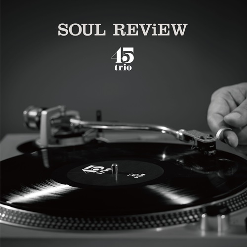 画像1: 45trio / SOUL REVIEW "LP" (1)